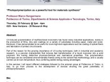 Ad hoc Seminar 20 Feb @ 3pm "Photopolymerization as a powerful tool for materials synthesis" by Prof Marco Sangermano